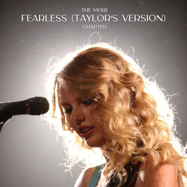 Taylor Swift - The More Fearless (Taylor'S Version) Chapter (2023) [24-44.1]