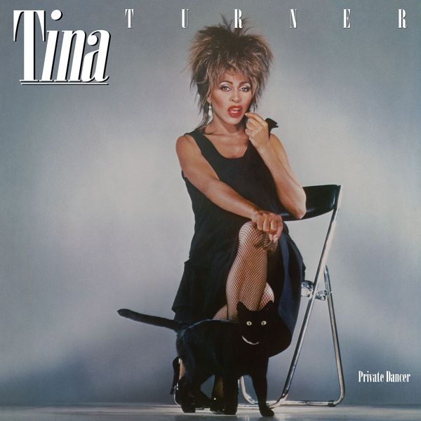 Tina Turner — Private Dancer (1984)