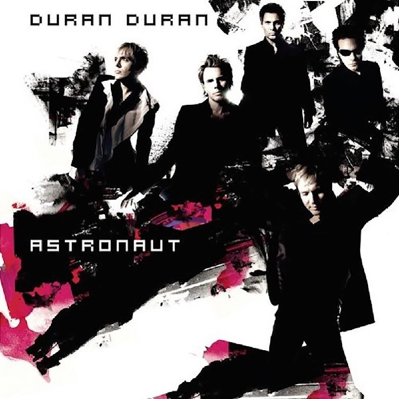 Duran Duran - Astronaut (2004)