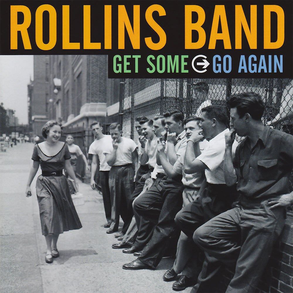 Rollins Band – Get Some Go Again (2000)