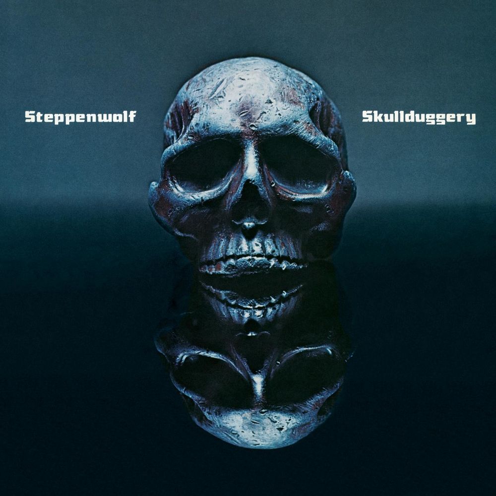 Steppenwolf - Skullduggery (1976)