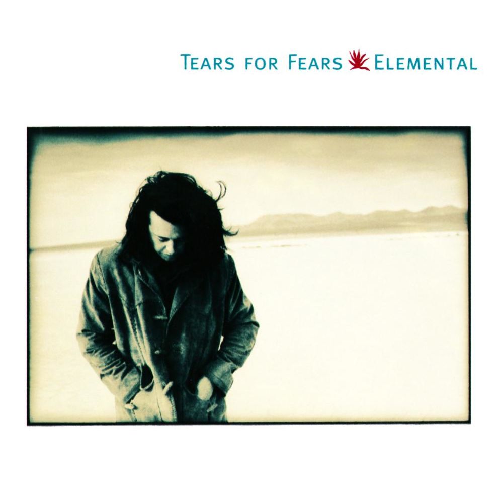 Tears for Fears - Elemental (1993)
