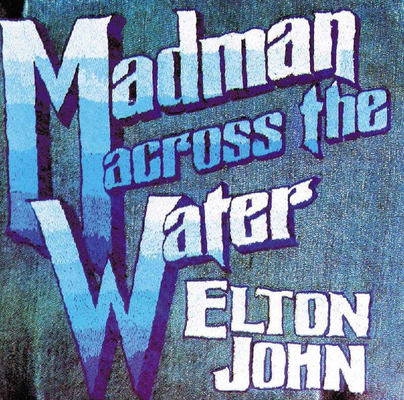 Elton John - Madman Across the Water (1971) [FLAC]