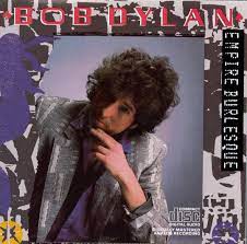 Bob Dylan - Empire Burlesque (1985) [FLAC]