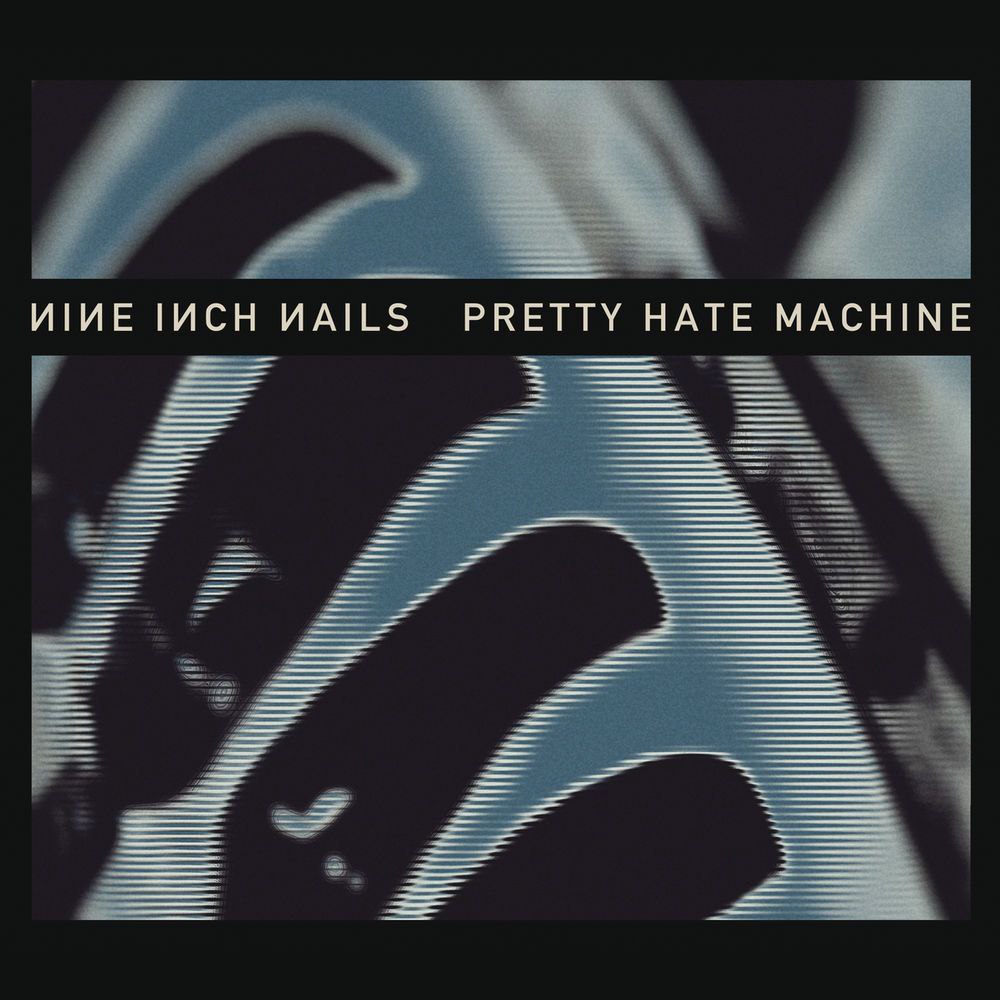 Nine Inch Nails — Pretty Hate Machine (1989, 2015 Remastered) [FLAC]