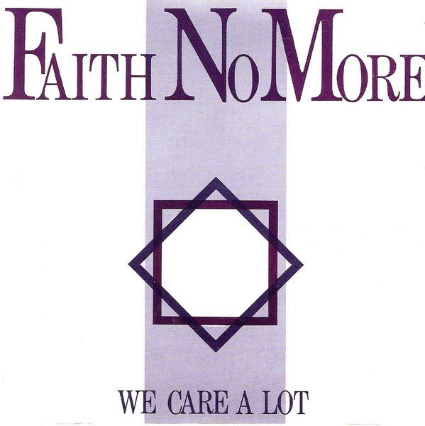 Faith No More - We Care a Lot (1985) [FLAC]