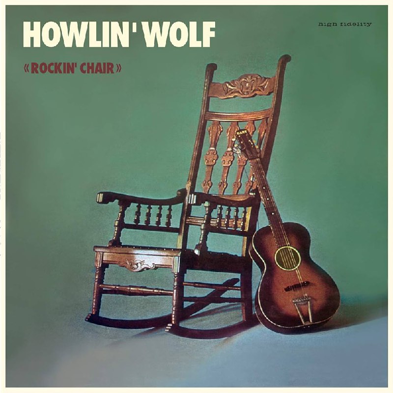 Howlin' Wolf - The Rockin' Chair Album (1962) [FLAC]