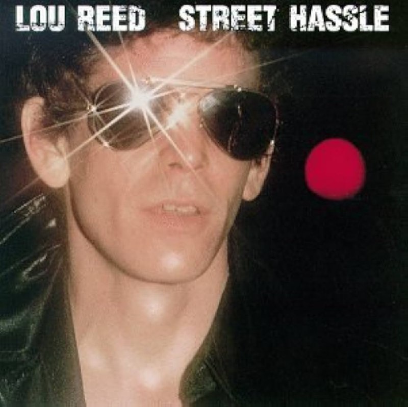 Lou Reed - Street Hassle (1978) [FLAC]