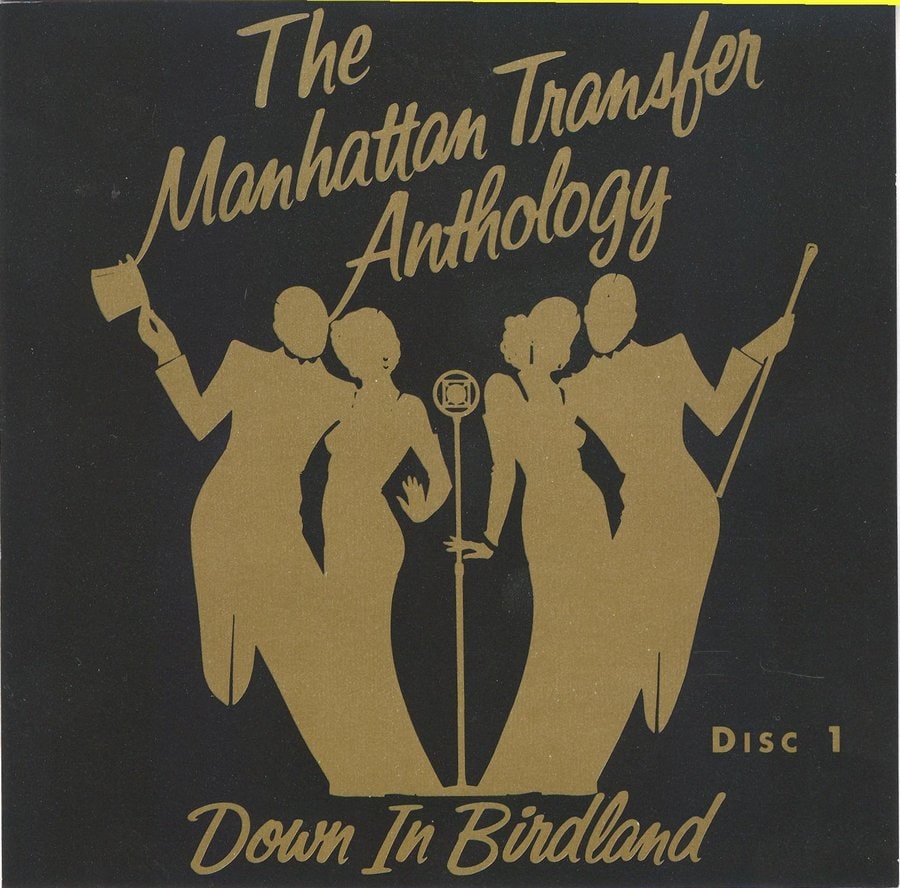 The Manhattan Transfer -  Anthology Down In Birdland (1992) [FLAC]