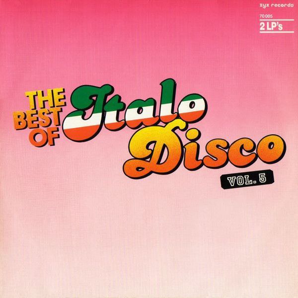 VA - The Best Of Italo Disco Vol.5 (LP) (1986) [FLAC]