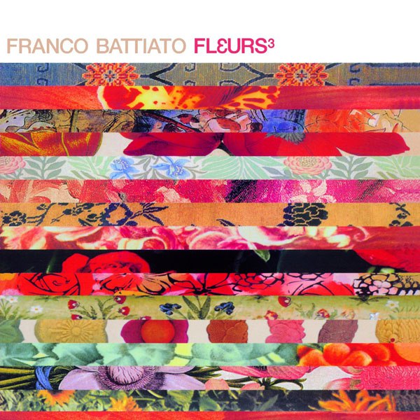Franco Battiato - Fleurs 3 (2002) [FLAC]