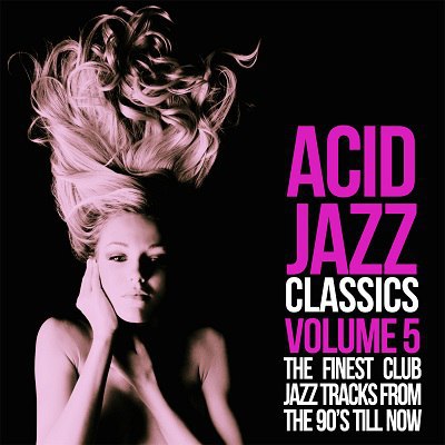 Various Artists - Acid Jazz Classics, Vol. 5 (2023) WEB