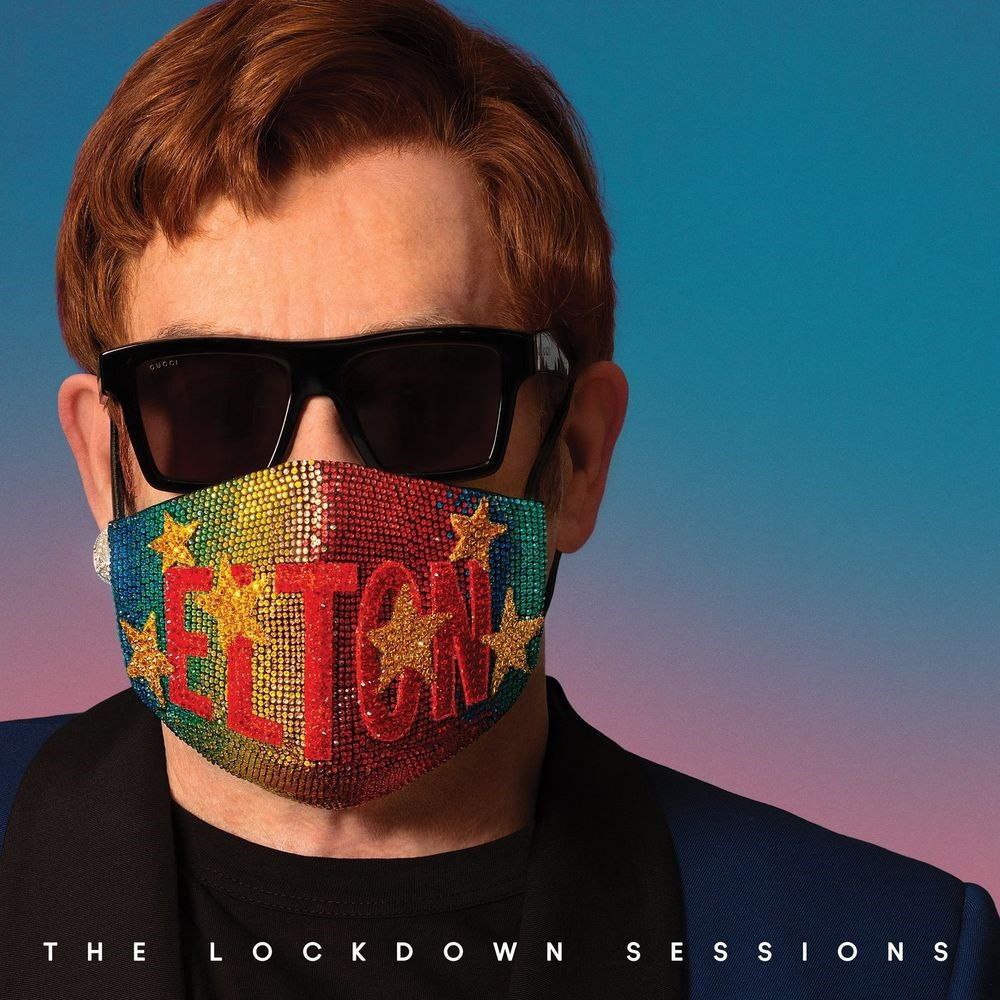 Elton John - The Lockdown Sessions (2021) [FLAC]