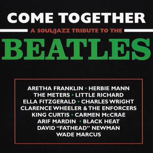 VA - Come Together - A Soul & Jazz Tribute To The Beatles (2005) [FLAC]