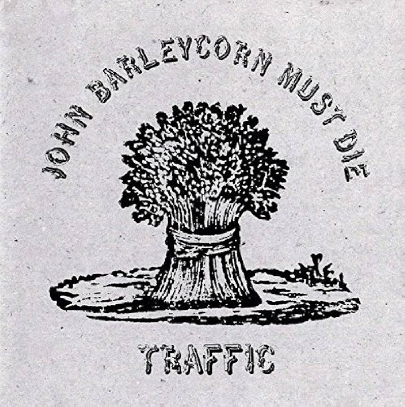 Traffic - John Barleycorn Must Die (1970) [FLAC]