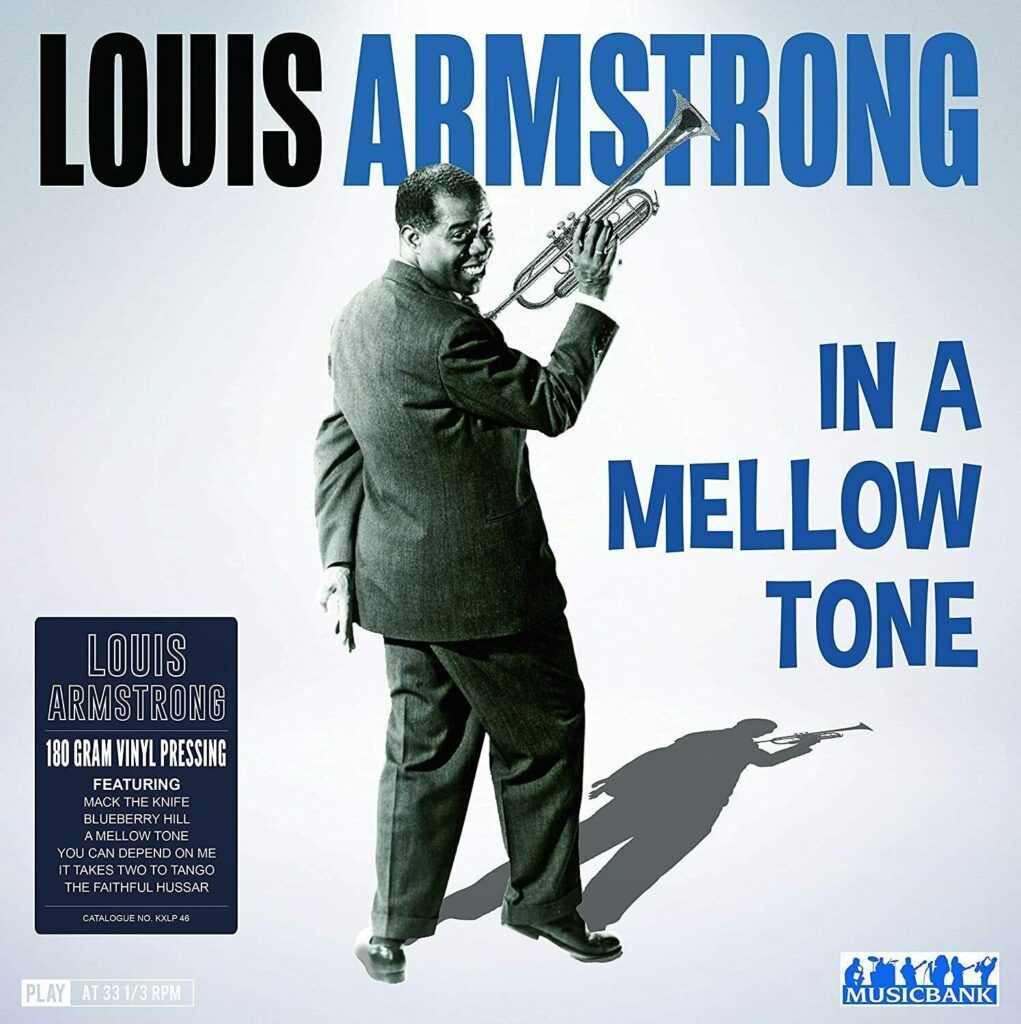 Louis Armstrong – In A Mellow Tone (2019) [FLAC]