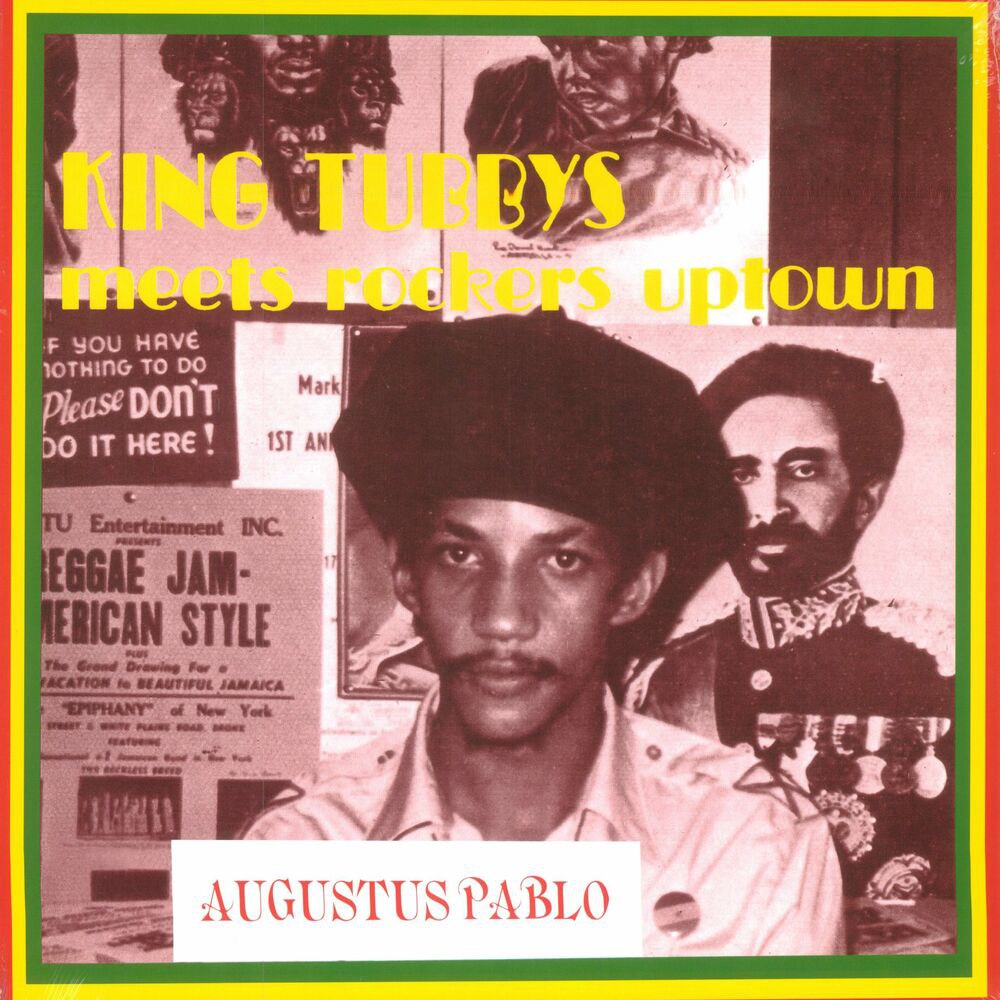 Augustus Pablo — King Tubbys Meets Rockers Uptown (1976) [FLAC]
