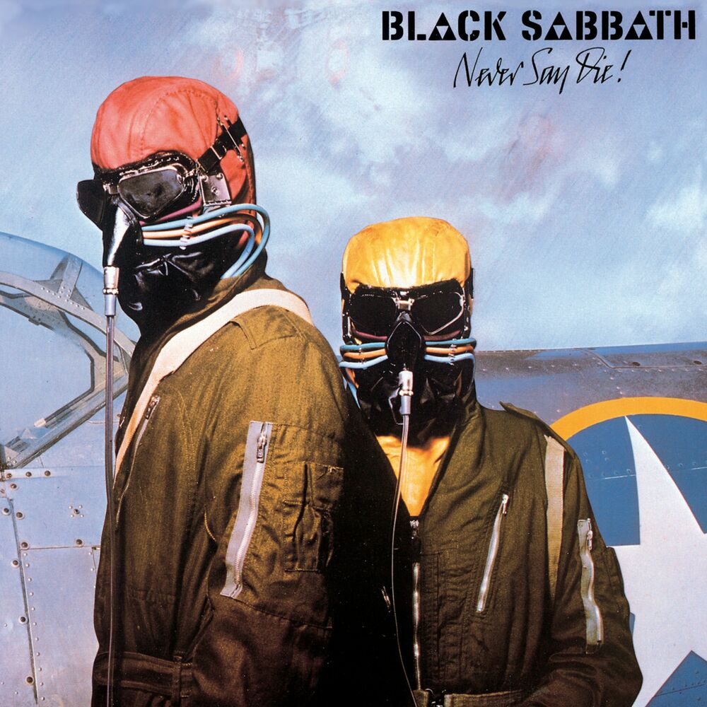 Black Sabbath — Never Say Die! (2009 Remastered Version) (1978) [FLAC]