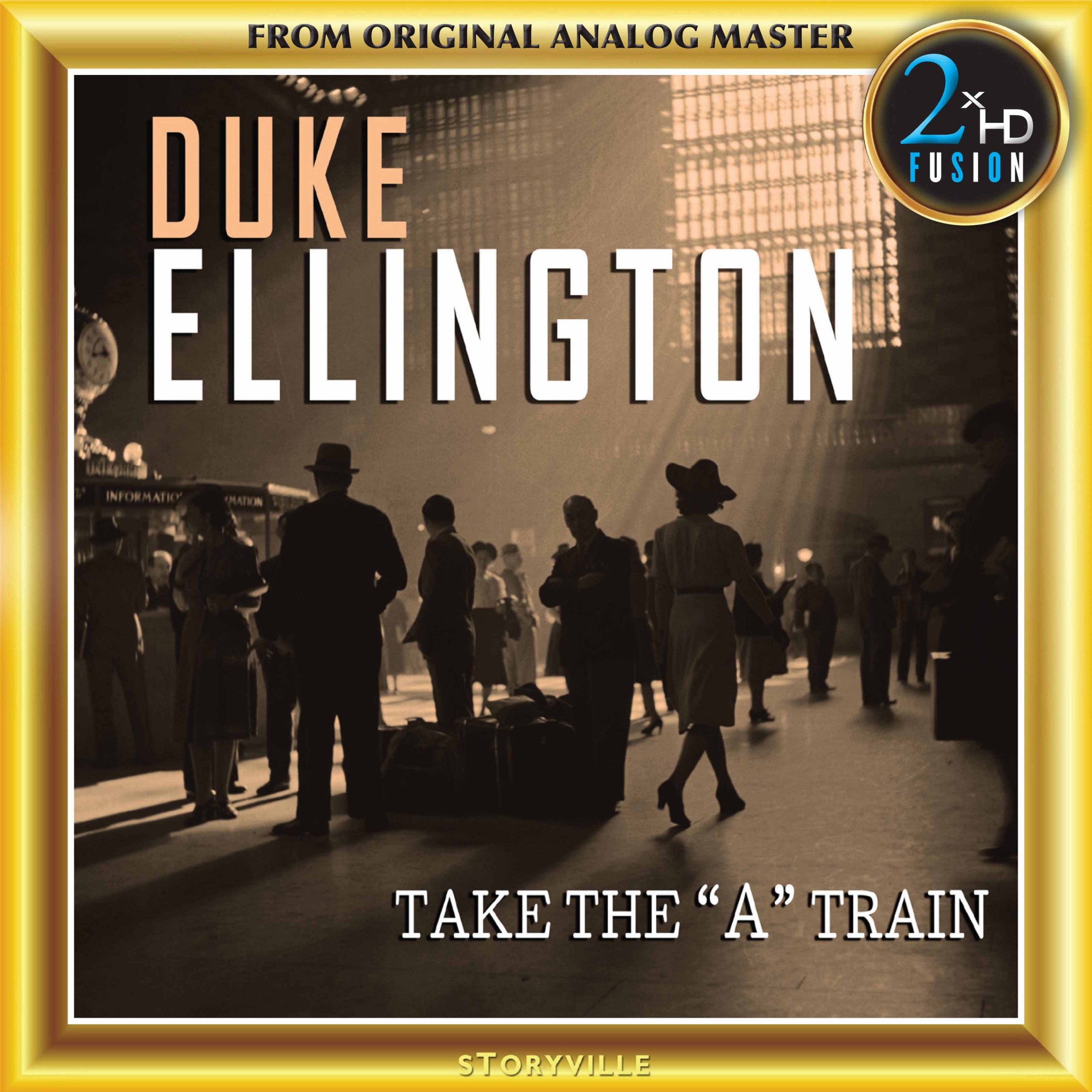 DUKE ELLINGTON - TAKE THE A TRAIN (2017) [FLAC]