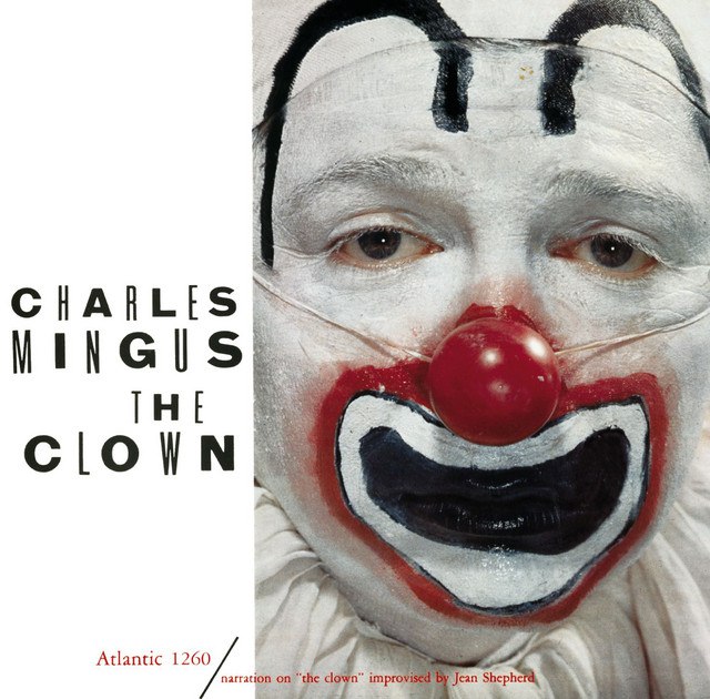 Charles Mingus - The Clown (1957) [FLAC]