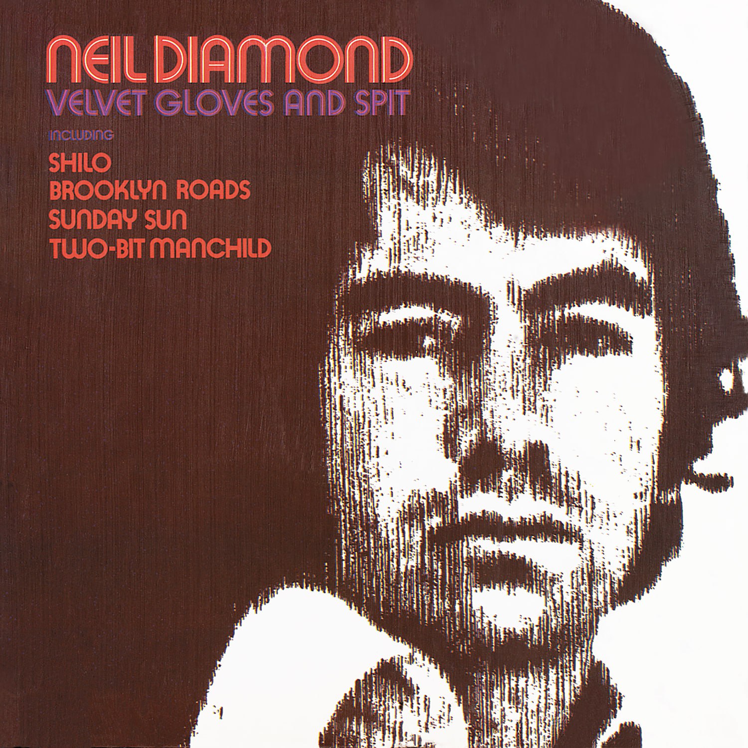 NEIL DIAMOND - VELVET GLOVES AND SPIT (1968) (QOBUZ) [FLAC]