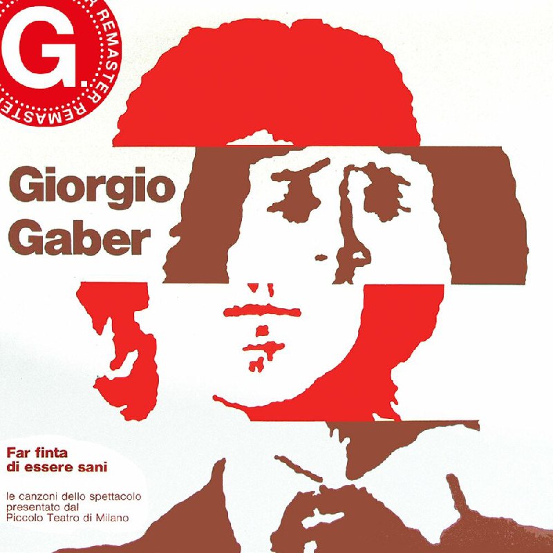 Giorgio Gaber — Far finta di essere sani (1973, 2023 Remaster) [FLAC]