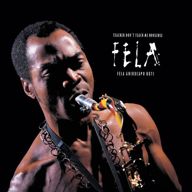 Fela Kuti - Teacher Don't Teach Me Nonsense (1987) [FLAC]
