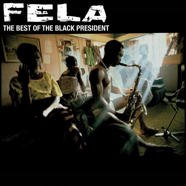 Fela Kuti - The Best of The Black President (2000) [FLAC]