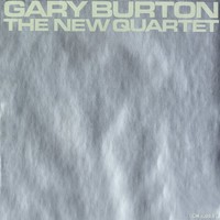 Gary Burton - The New Quartet (1973) [FLAC]