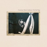 Courtney Marie Andrews - On My Page (2013) [FLAC]
