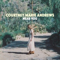 Courtney Marie Andrews - Near You / Sea Town (2017) [FLAC]