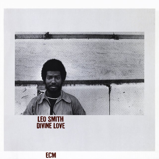 Leo Smith - Divine Love (1979) [FLAC]