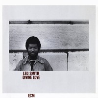 Leo Smith - Divine Love (1979) [FLAC]