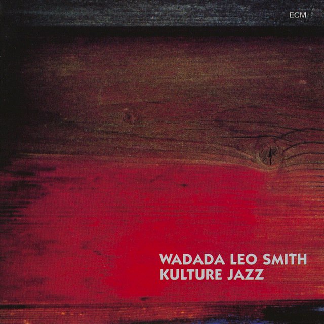 Wadada Leo Smith - Kulture Jazz (1993) [FLAC]