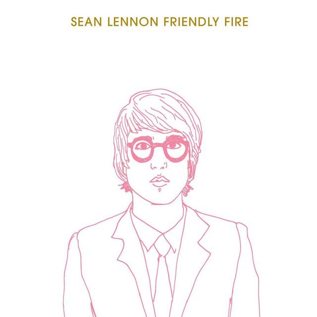Sean Ono Lennon - Friendly Fire (2006) [FLAC]