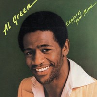 Al Green - Al Green Explores Your Mind (1974) [FLAC]