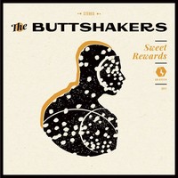 The Buttshakers - Sweet Rewards (2018) [FLAC]