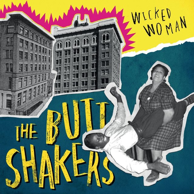 The Buttshakers - Wicked Woman (2013) [FLAC]