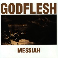 Godflesh — Messiah (2000) [FLAC]