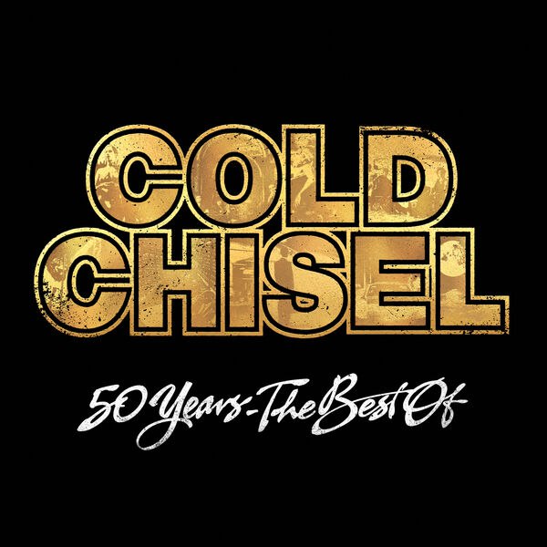 Cold Chisel — 50 Years - The Best Of (2024) [FLAC]