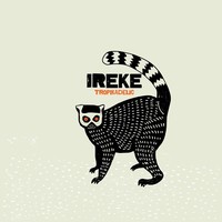 Ireke - Tropikadelic (2023) [FLAC]
