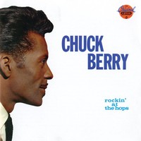 Chuck Berry - Rockin' At The Hops (1960) [FLAC]