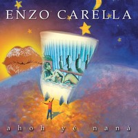 Enzo Carella - Ahoh yé nanà (2007) [FLAC]