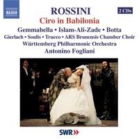 Riccardo Botta - Rossini: Ciro in Babilonia (2007) [FLAC]
