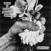 Softcult — When A Flower Doesn't Grow (2026) [FLAC]