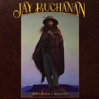 Jay Buchanan - Weapons of Beauty (2026) [FLAC]