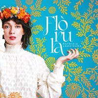 Patrizia Laquidara Flòrula (con Giulia Mei)