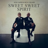 Ron Carter, Ricky Dillard - Sweet, Sweet Spirit (2026) [FLAC]