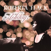 Roberta Flack - Holidays (2025) [FLAC]