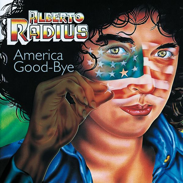 Alberto Radius - America Good-Bye (1979) [FLAC]